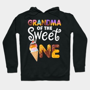 Grandma of the Sweet One Funny 1st birthday Party Hoodie